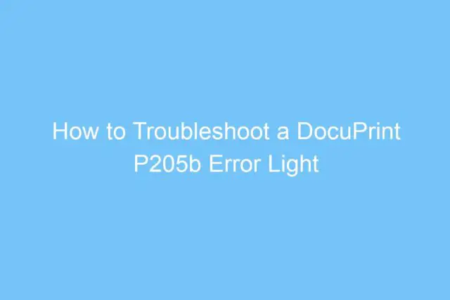 how to troubleshoot a docuprint p205b error light 4805