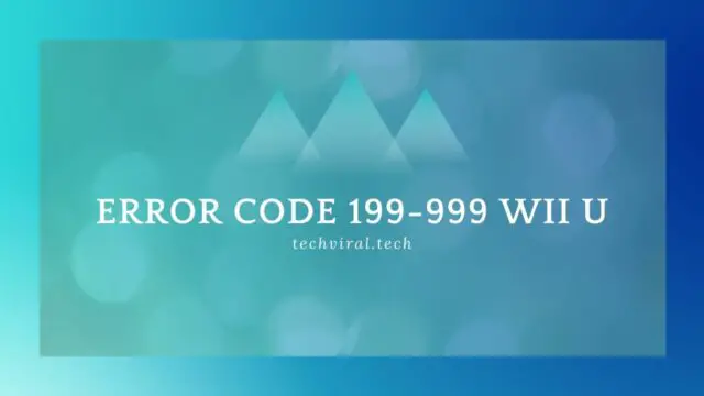 Error Code 199-999