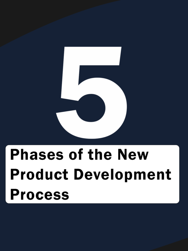 Five Phases for making a new Product for a Company