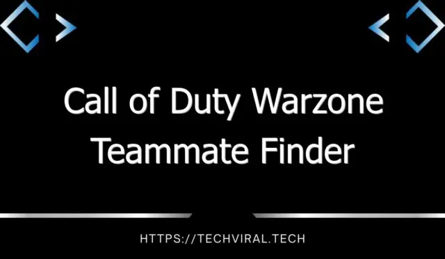 call of duty warzone teammate finder 7693