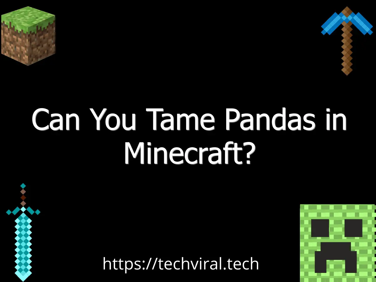can you tame pandas in minecraft 6656