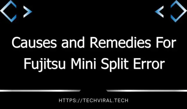 causes and remedies for fujitsu mini split error codes 8291