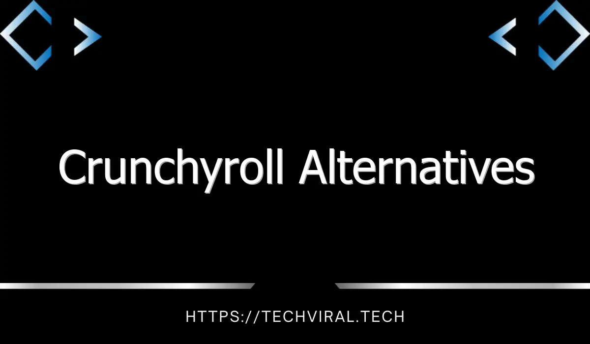 crunchyroll alternatives 7647