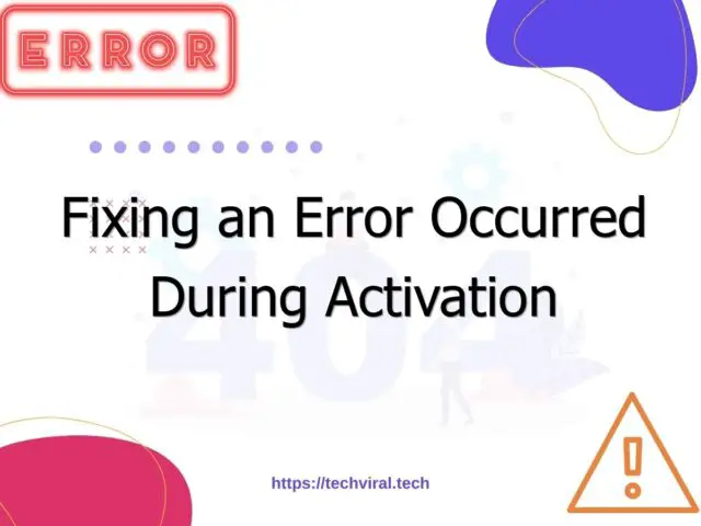 fixing an error occurred during activation 6914