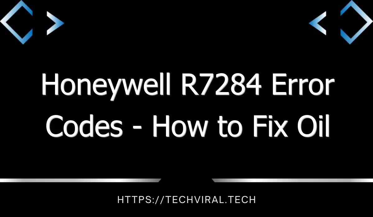 honeywell r7284 error codes how to fix oil burner lockout 8475