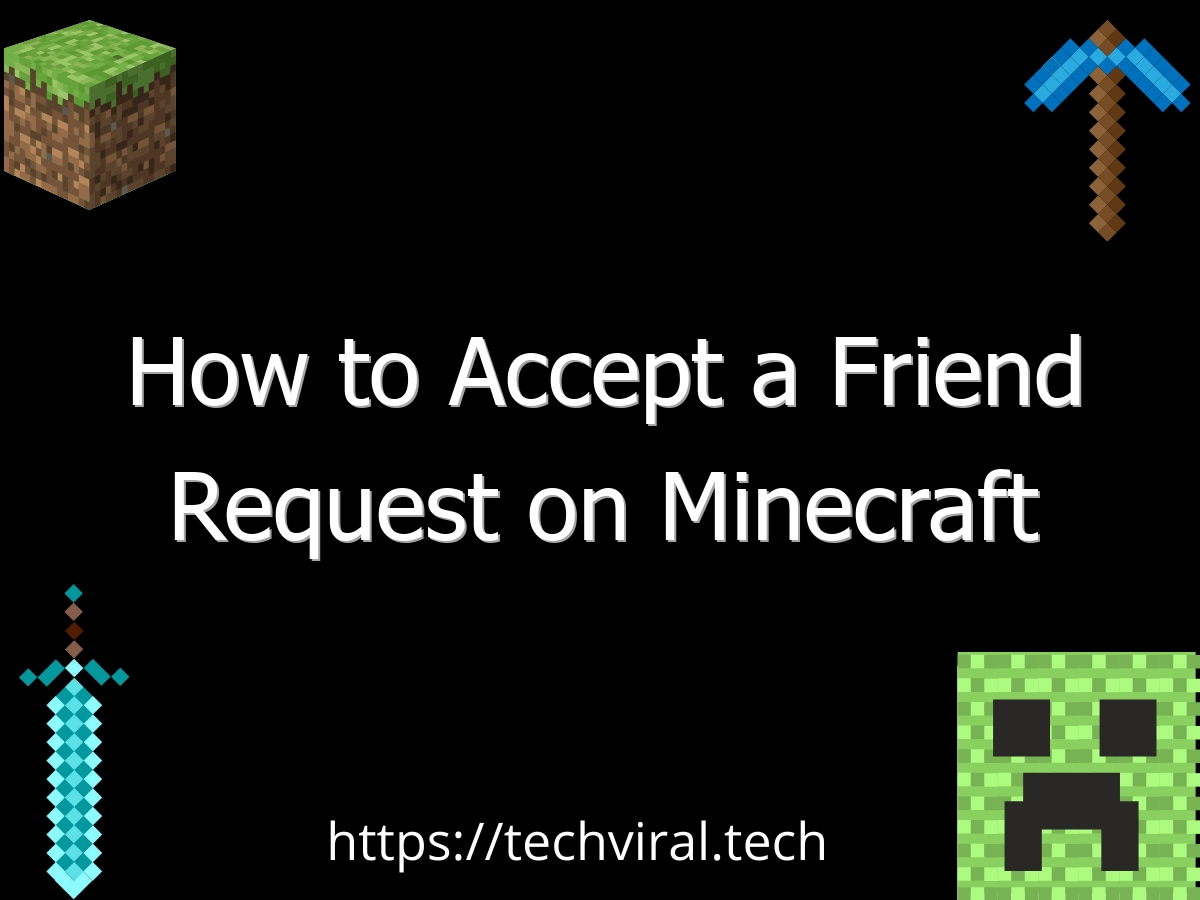 how to accept a friend request on minecraft 6664