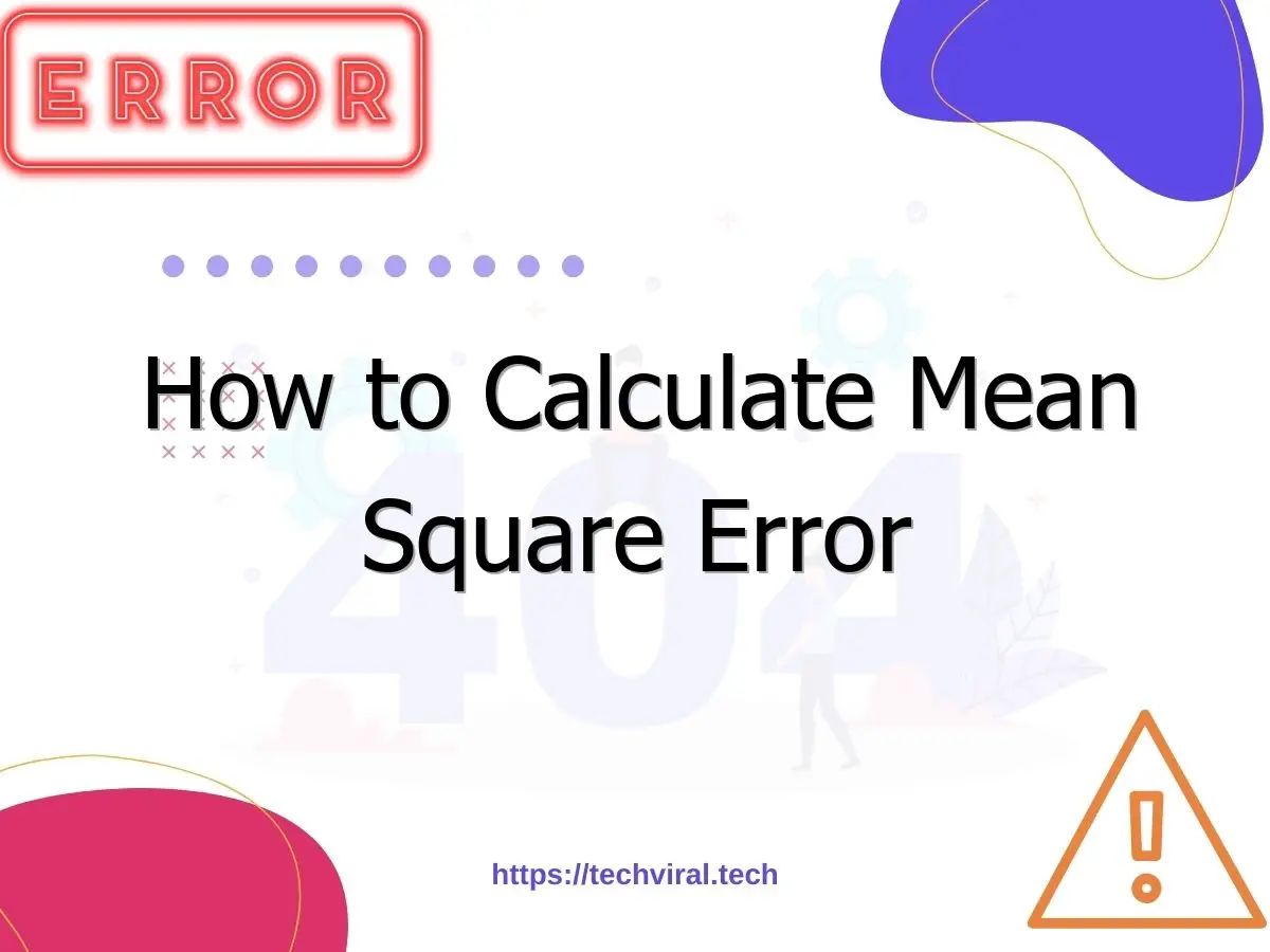 how to calculate mean square error 6920
