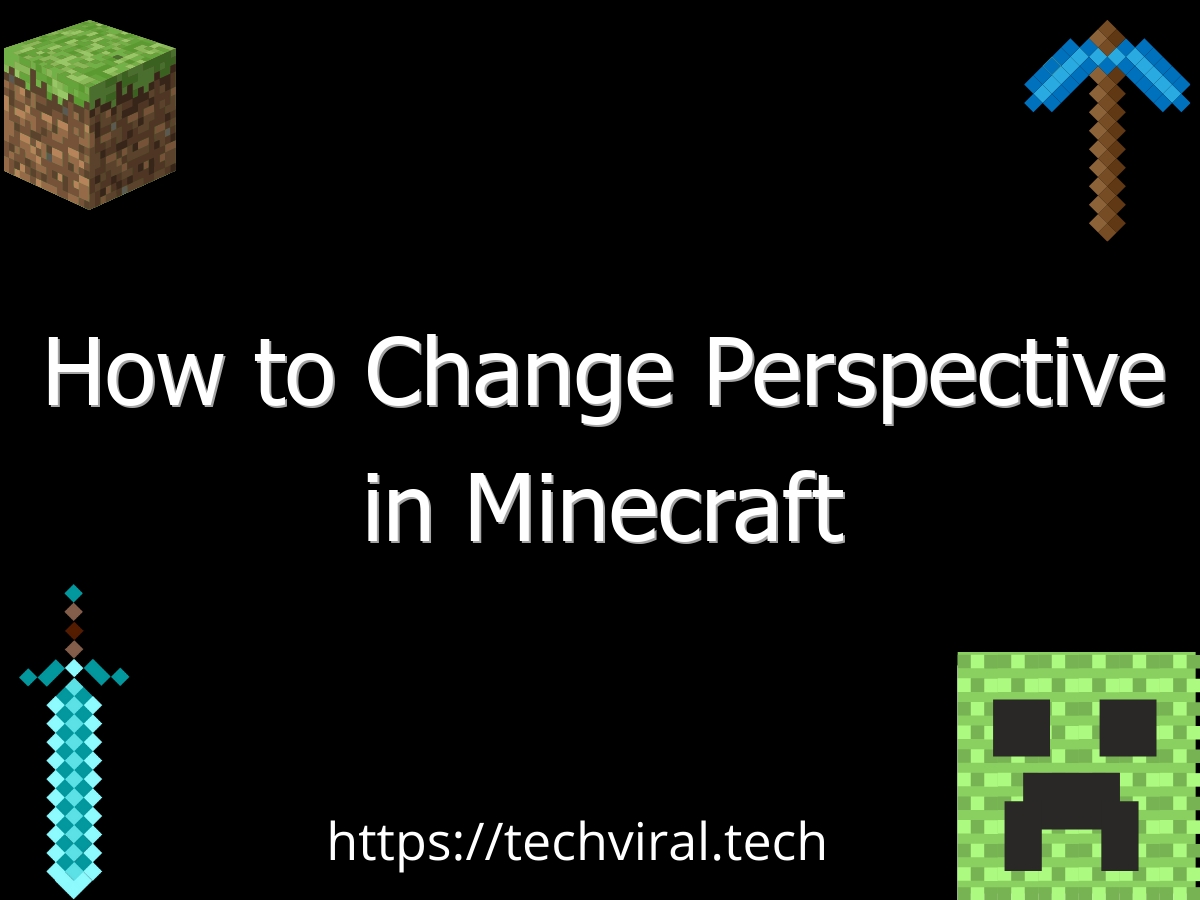 how to change perspective in minecraft 6666