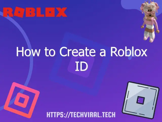 how to create a roblox id 6834