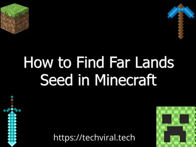 how to find far lands seed in minecraft 6559