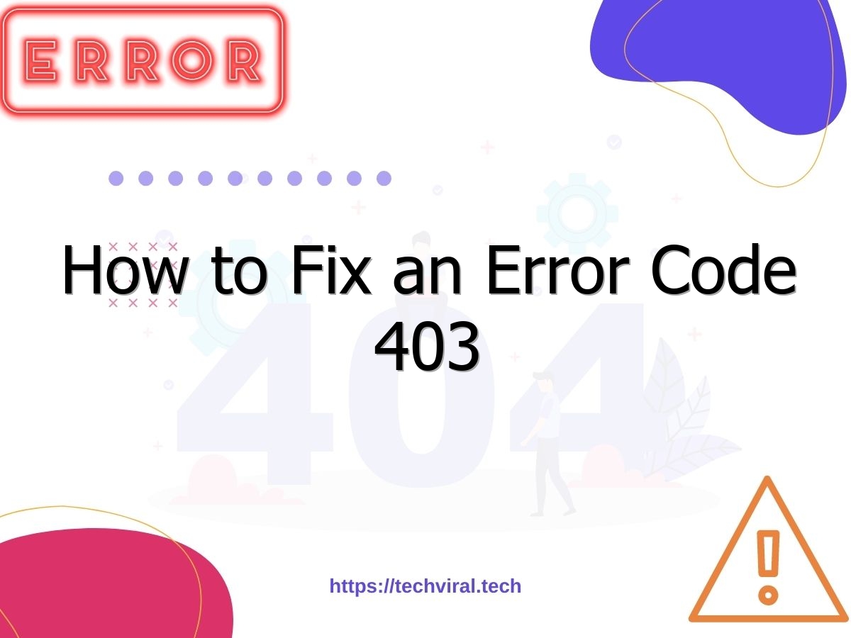 how to fix an error code 403 6966