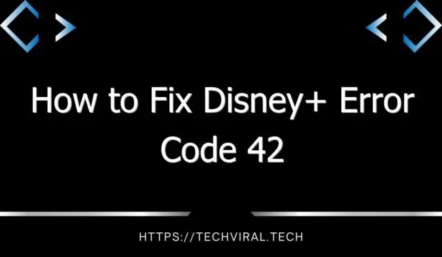 how to fix disney error code 42 8321