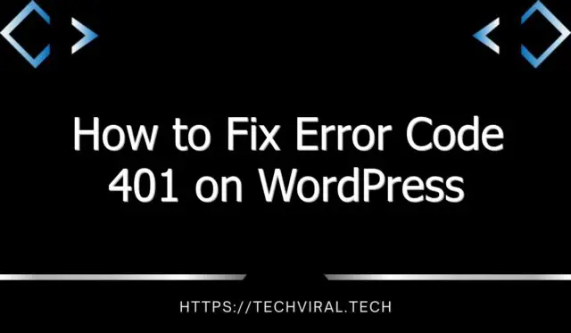 how to fix error code 401 on wordpress 8253
