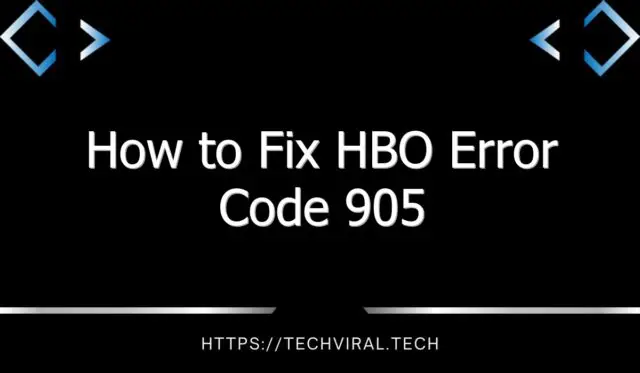 how to fix hbo error code 905 8542