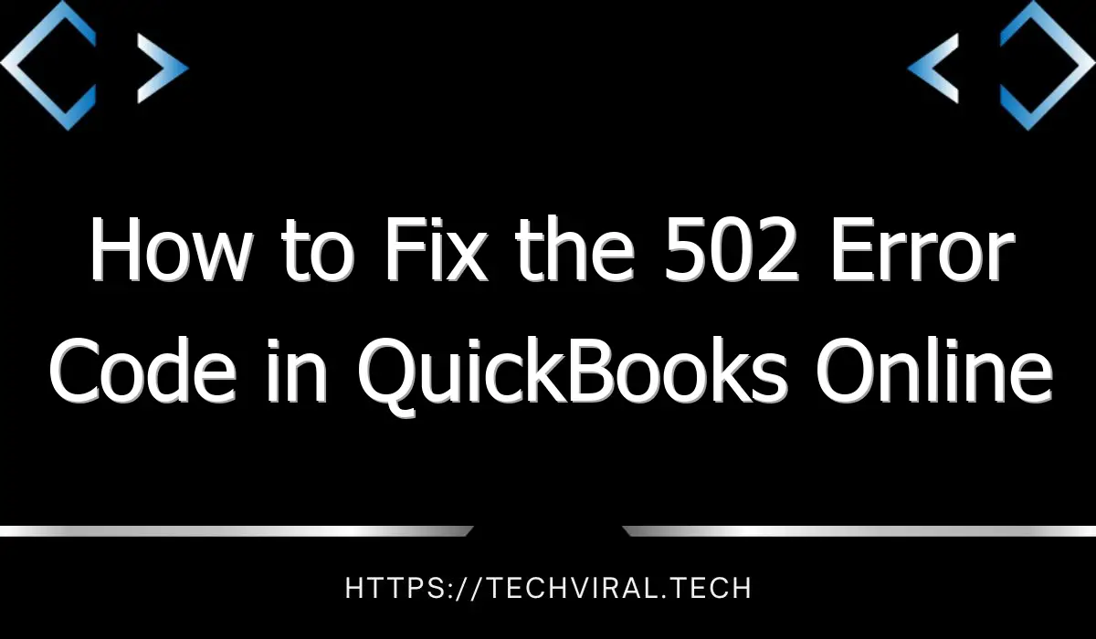 how to fix the 502 error code in quickbooks online 8259