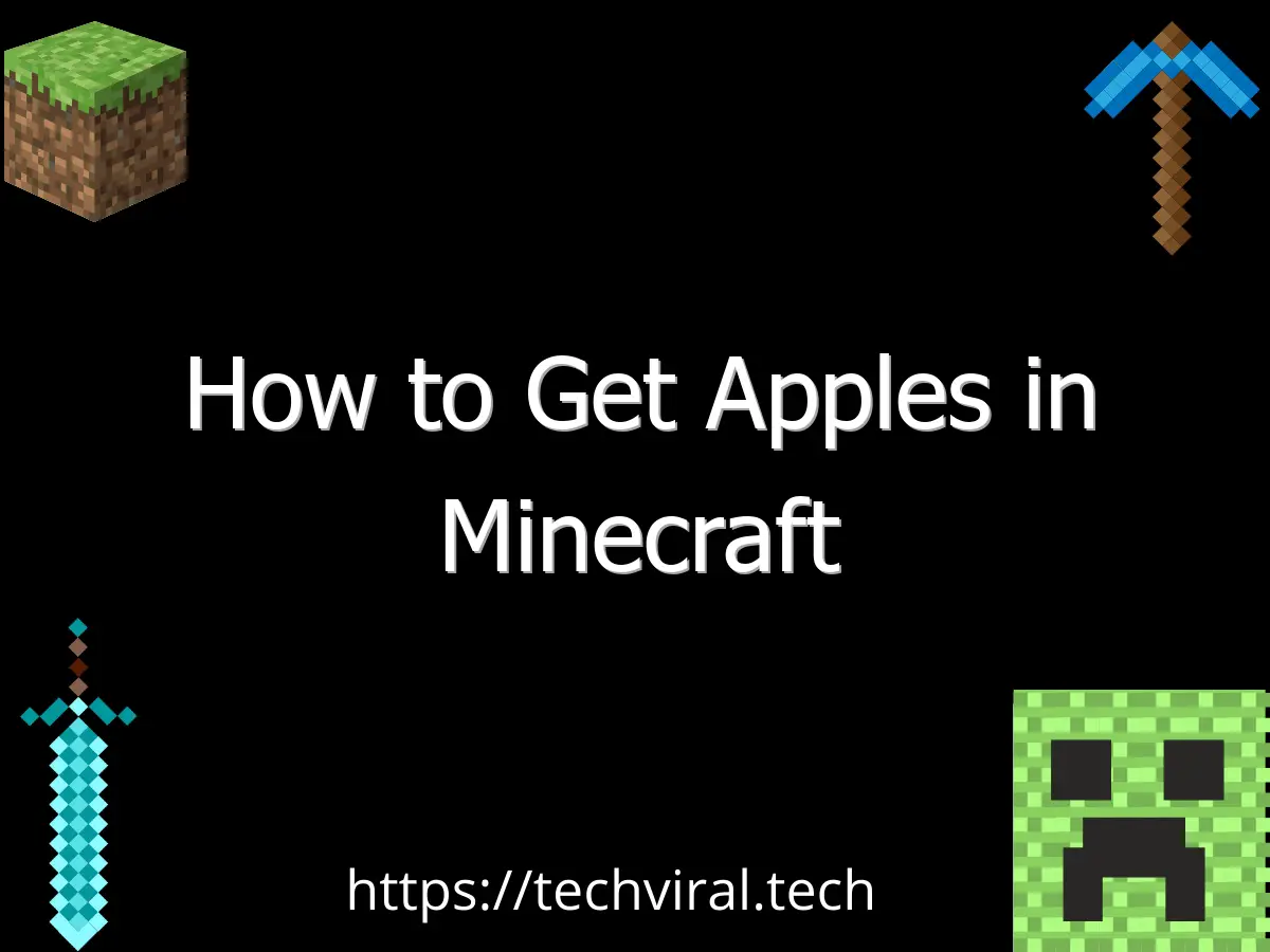 how to get apples in minecraft 6530