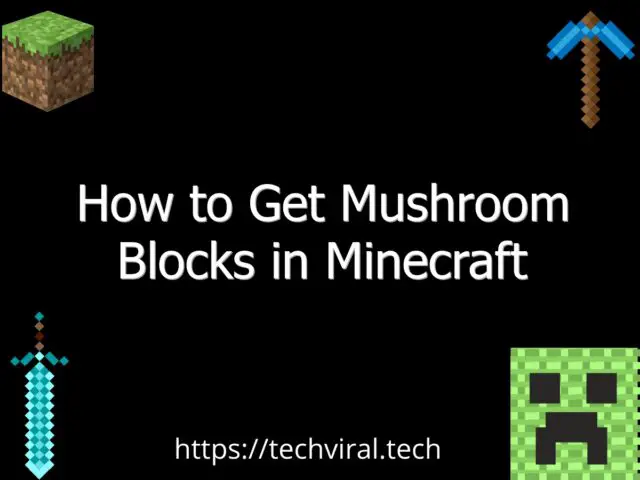 how to get mushroom blocks in minecraft 6574