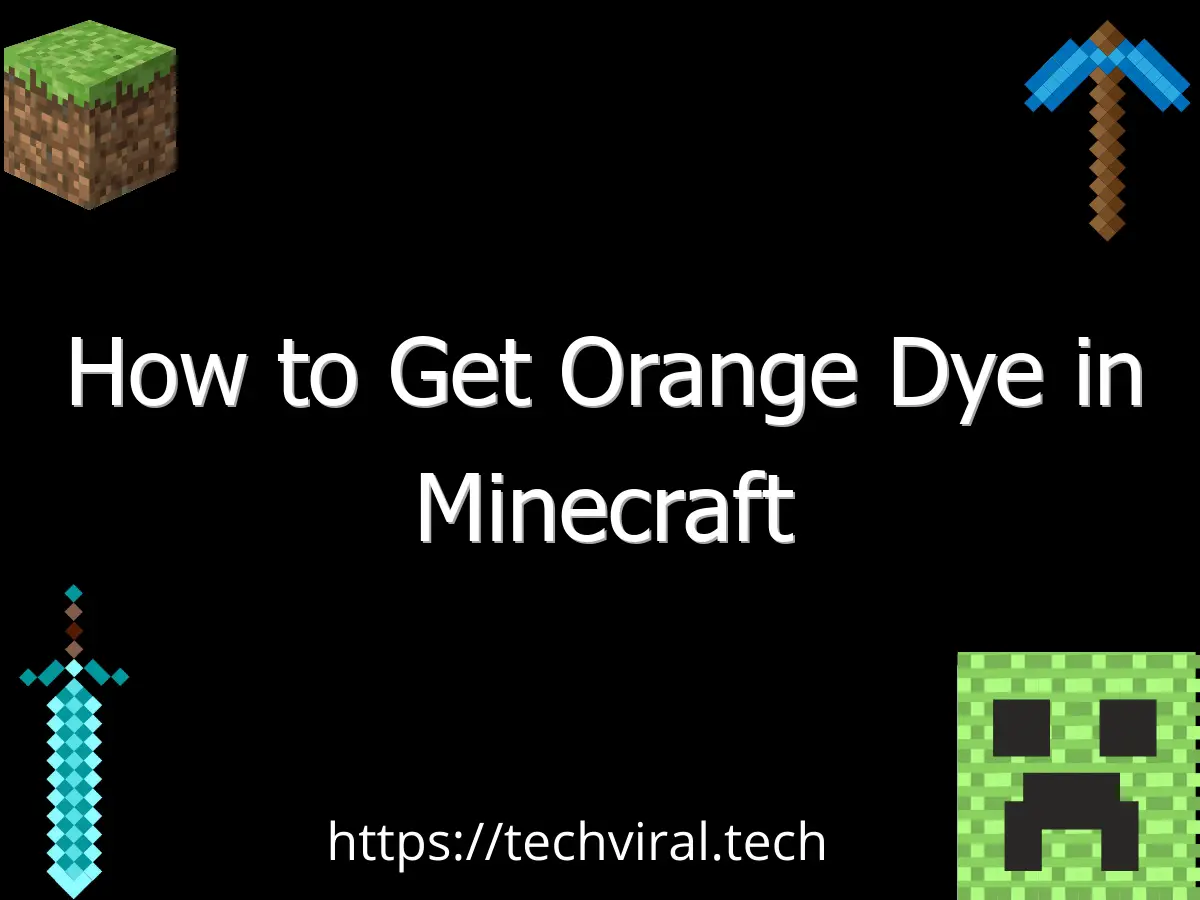 how to get orange dye in minecraft 6680