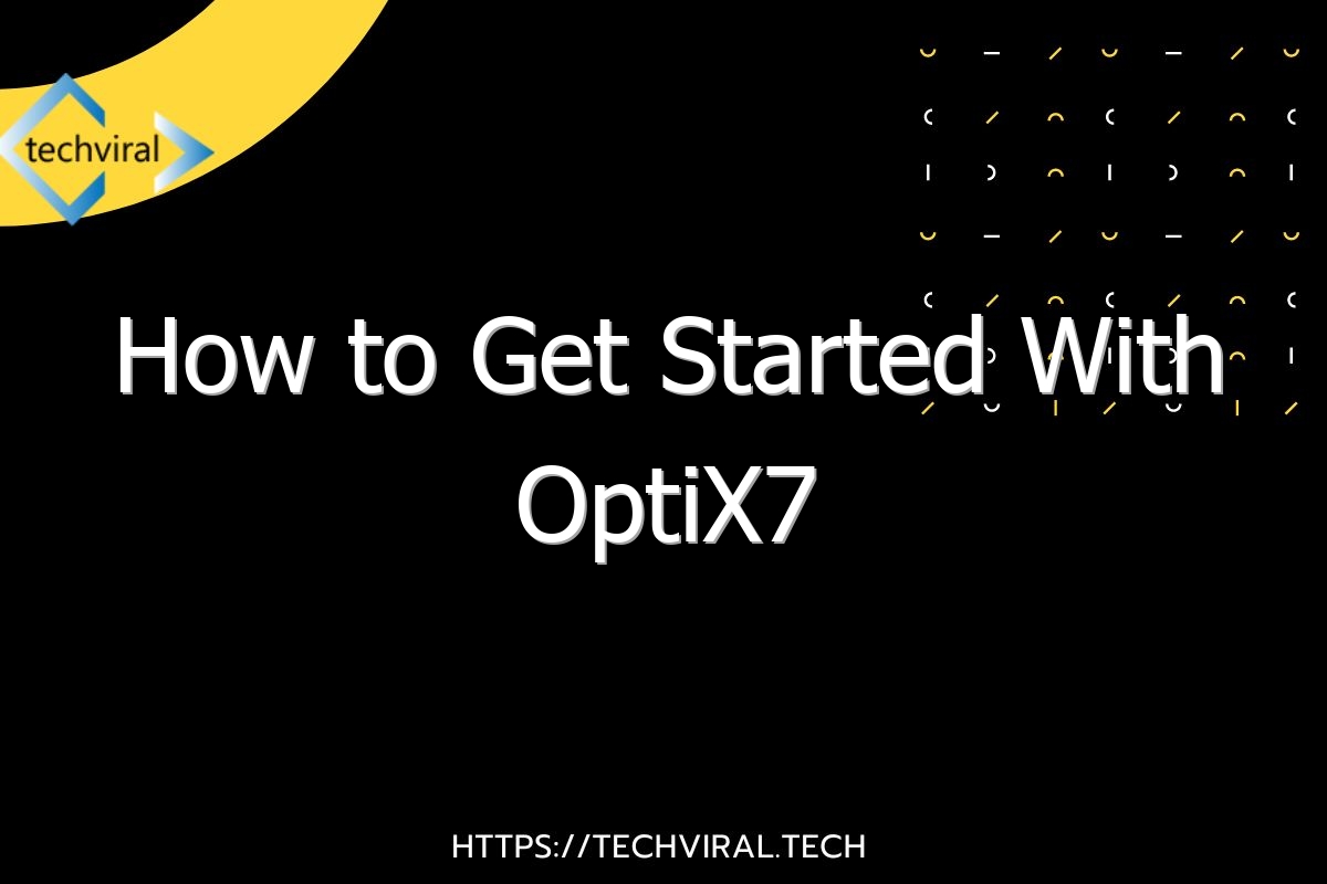 how to get started with optix7 6466