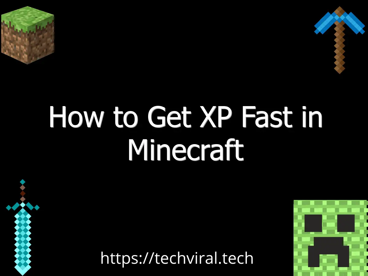 how to get xp fast in minecraft 6576