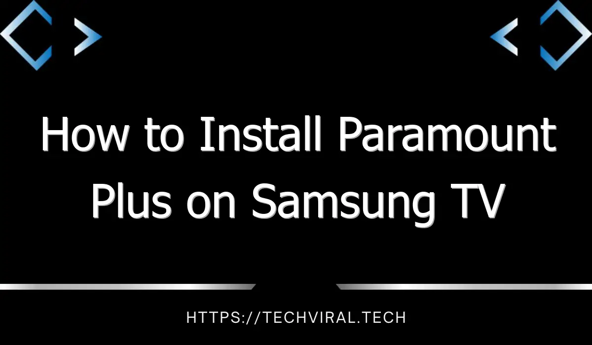 how to install paramount plus on samsung tv 7649