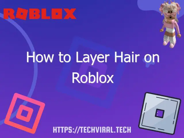how to layer hair on roblox 6851