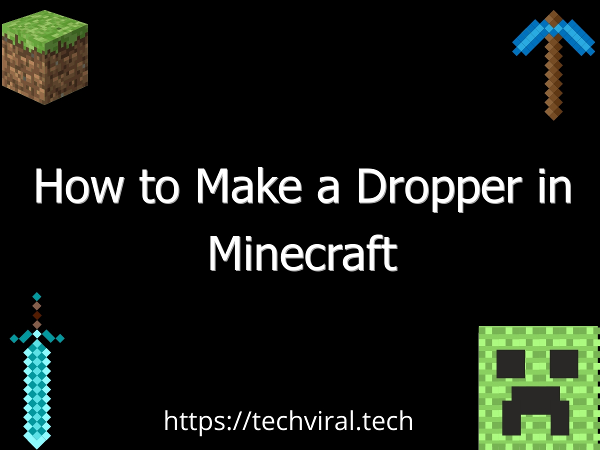 how to make a dropper in minecraft 6613