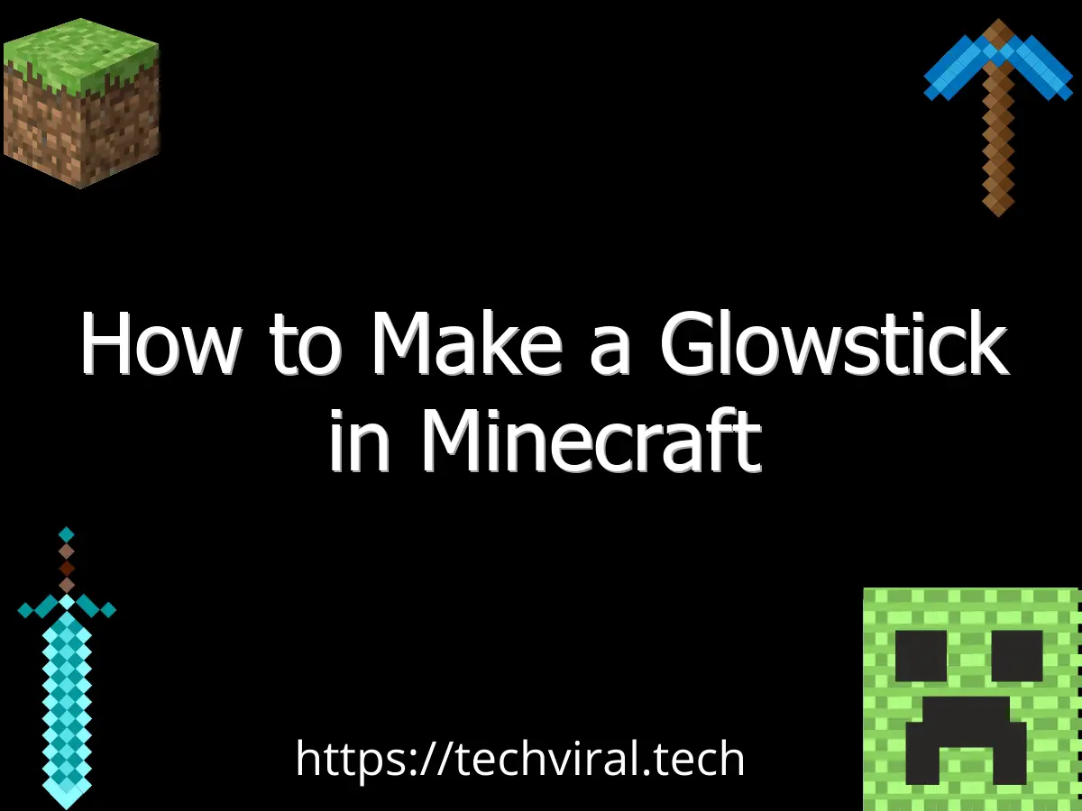 how to make a glowstick in minecraft 6688