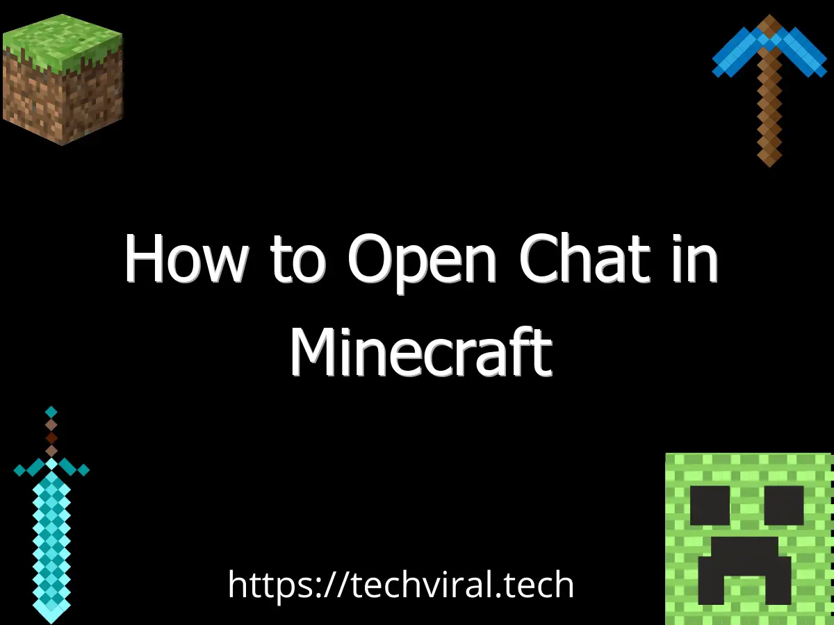 how to open chat in minecraft 6631