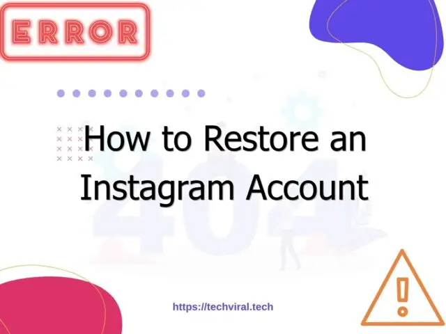 how to restore an instagram account 7208