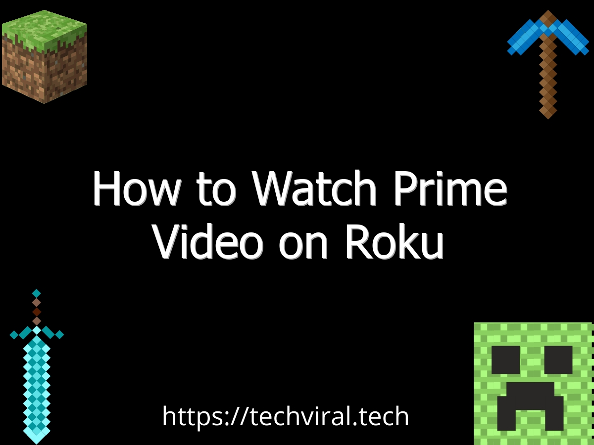 how to watch prime video on roku 6759