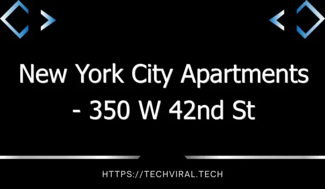 new york city apartments 350 w 42nd st 7412