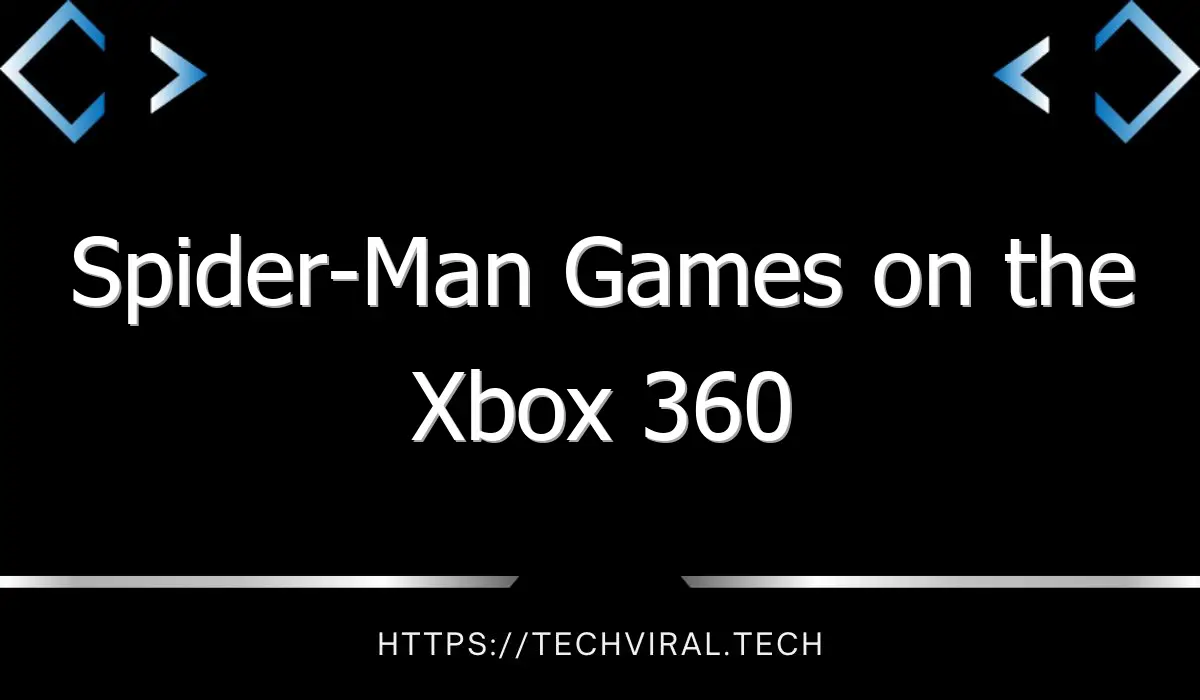 spider man games on the xbox 360 7813