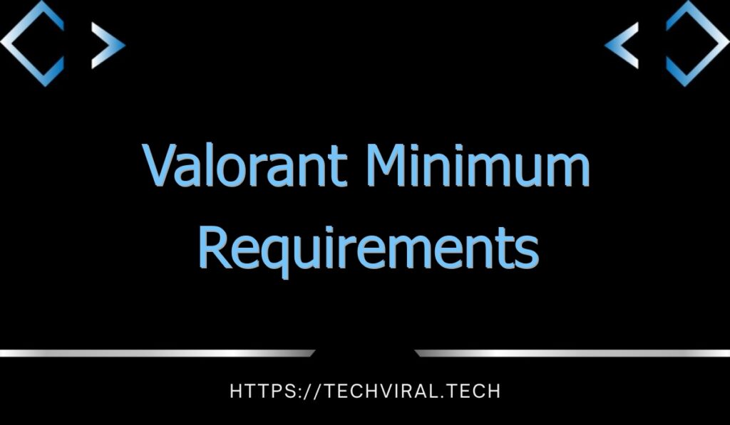 valorant-minimum-requirements-techviral