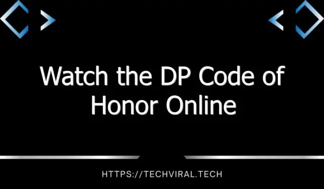 watch the dp code of honor online 7847