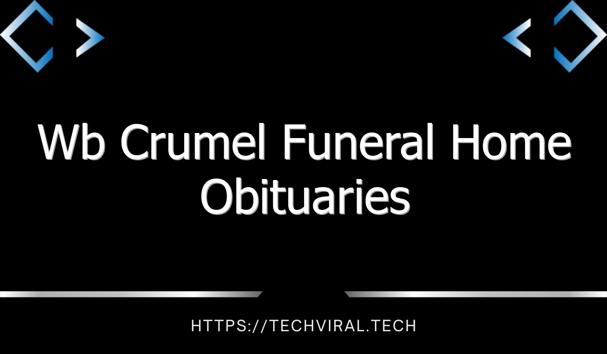 wb crumel funeral home obituaries 7424