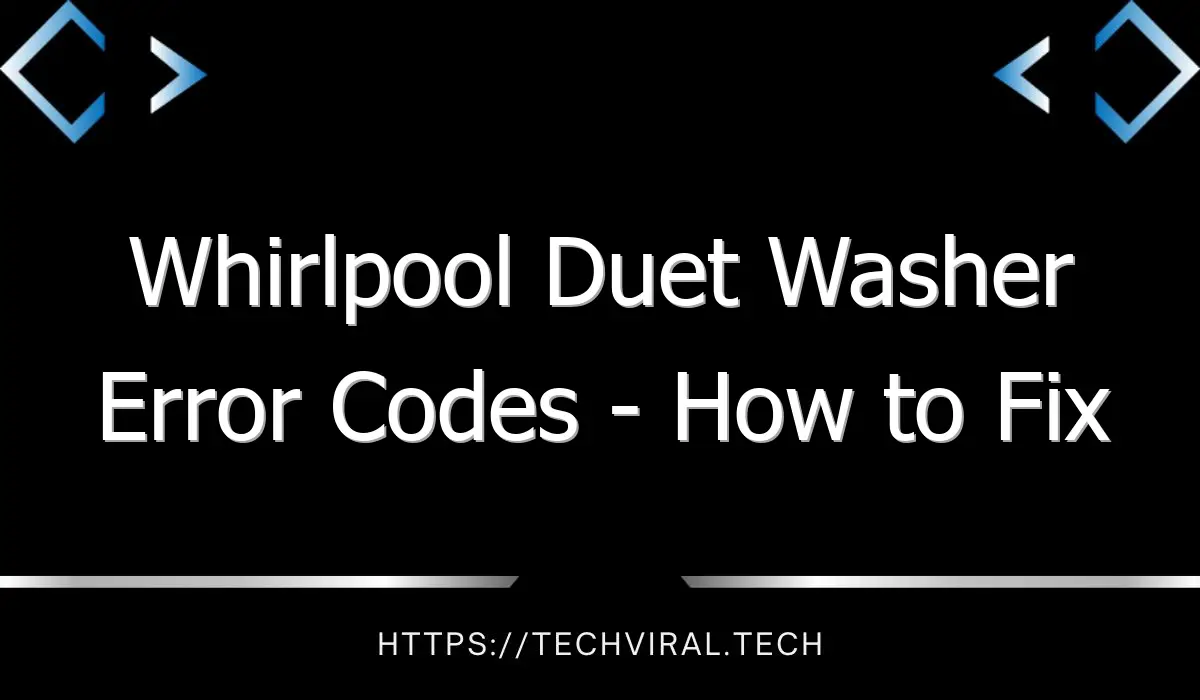 whirlpool duet washer error codes how to fix them yourself 8277