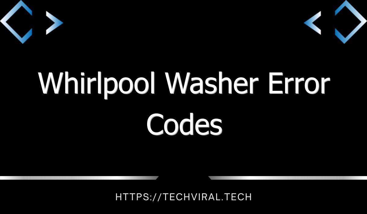 whirlpool washer error codes 8101