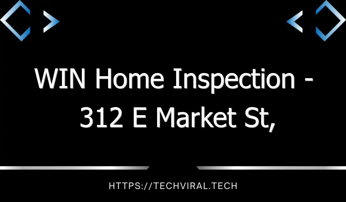 win home inspection 312 e market st jeffersonville in 47130 7463