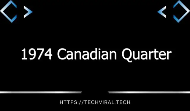 1974 canadian quarter 10622