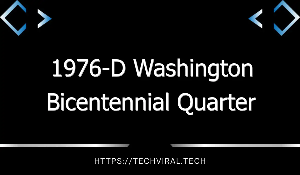 1976 d washington bicentennial quarter 10546