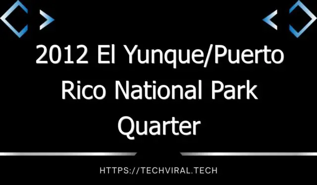2012 el yunque puerto rico national park quarter 10648