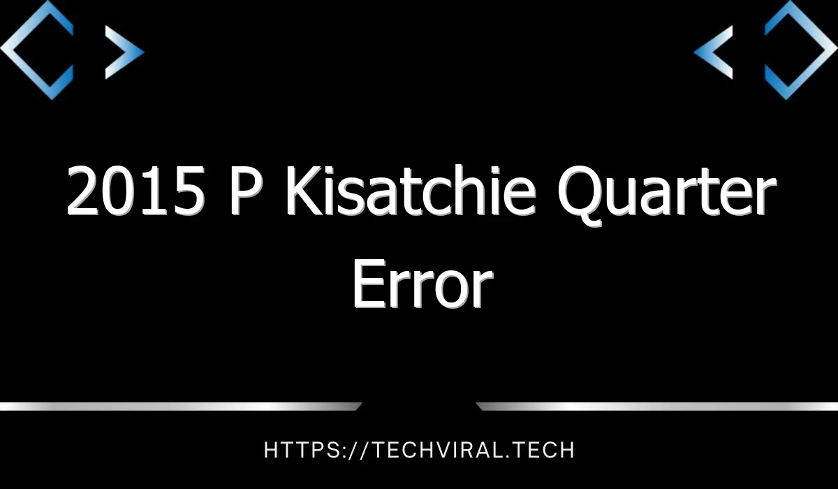 2015 p kisatchie quarter error 10566