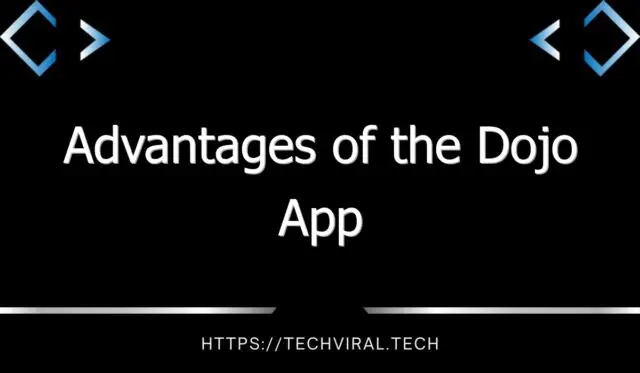 advantages of the dojo app 11566