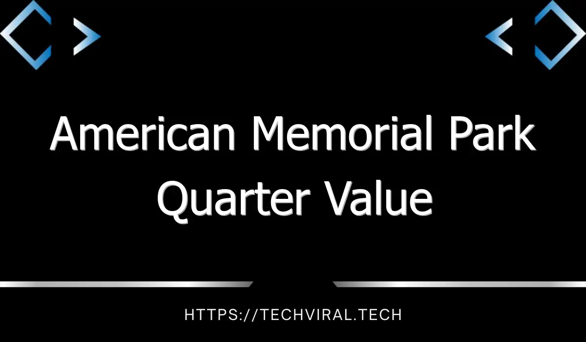 american memorial park quarter value 10590