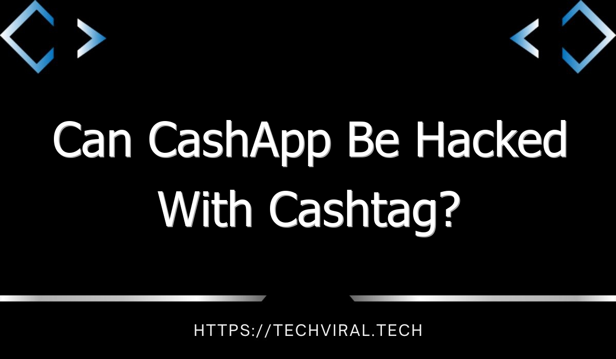 can cashapp be hacked with cashtag 9174