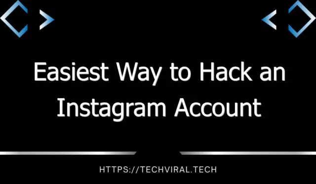 easiest way to hack an instagram account 9132