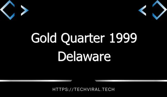 gold quarter 1999 delaware 10624
