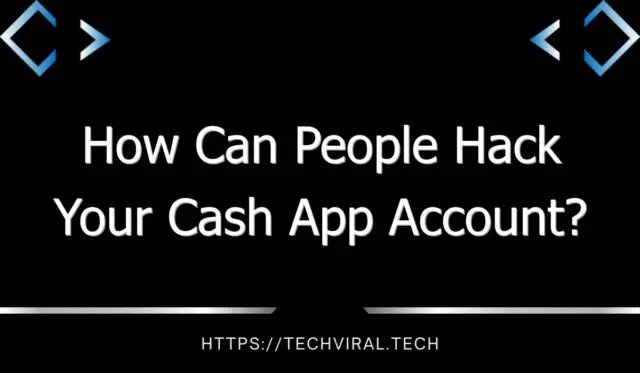 how can people hack your cash app account 8773