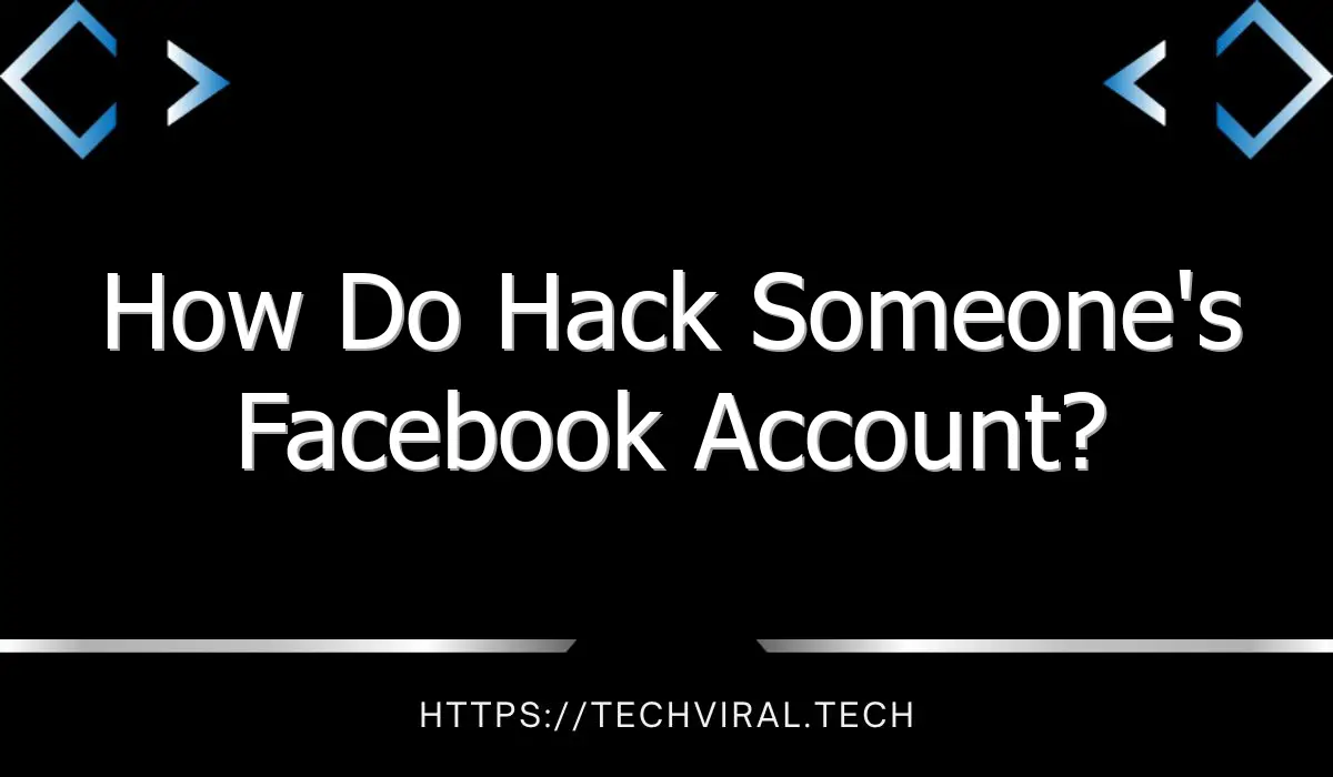 how do hack someones facebook account 9013